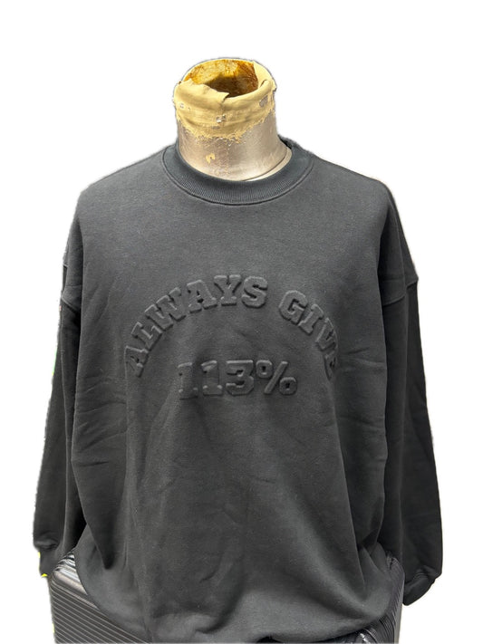 Always Give 113% Crew Neck